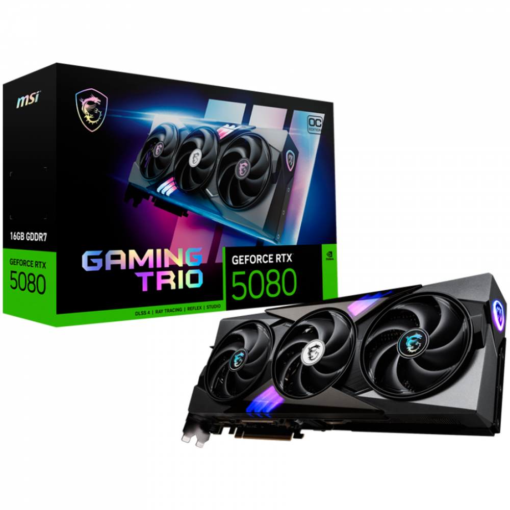 MSI Video Card Nvidia GeForce RTX 5080 16G GAMING TRIO OC, 16GB GDDR7, 256bit, Effective Memory Clock: 30000MHz, Boost: 2617 MHz, 10752 CUDA Cores, PCIe 5.0, 3x DP 2.1a, HDMI 2.1b, RAY TRACING, Triple Fan, 1x16pin, 850W Recommended PSU, 3Y